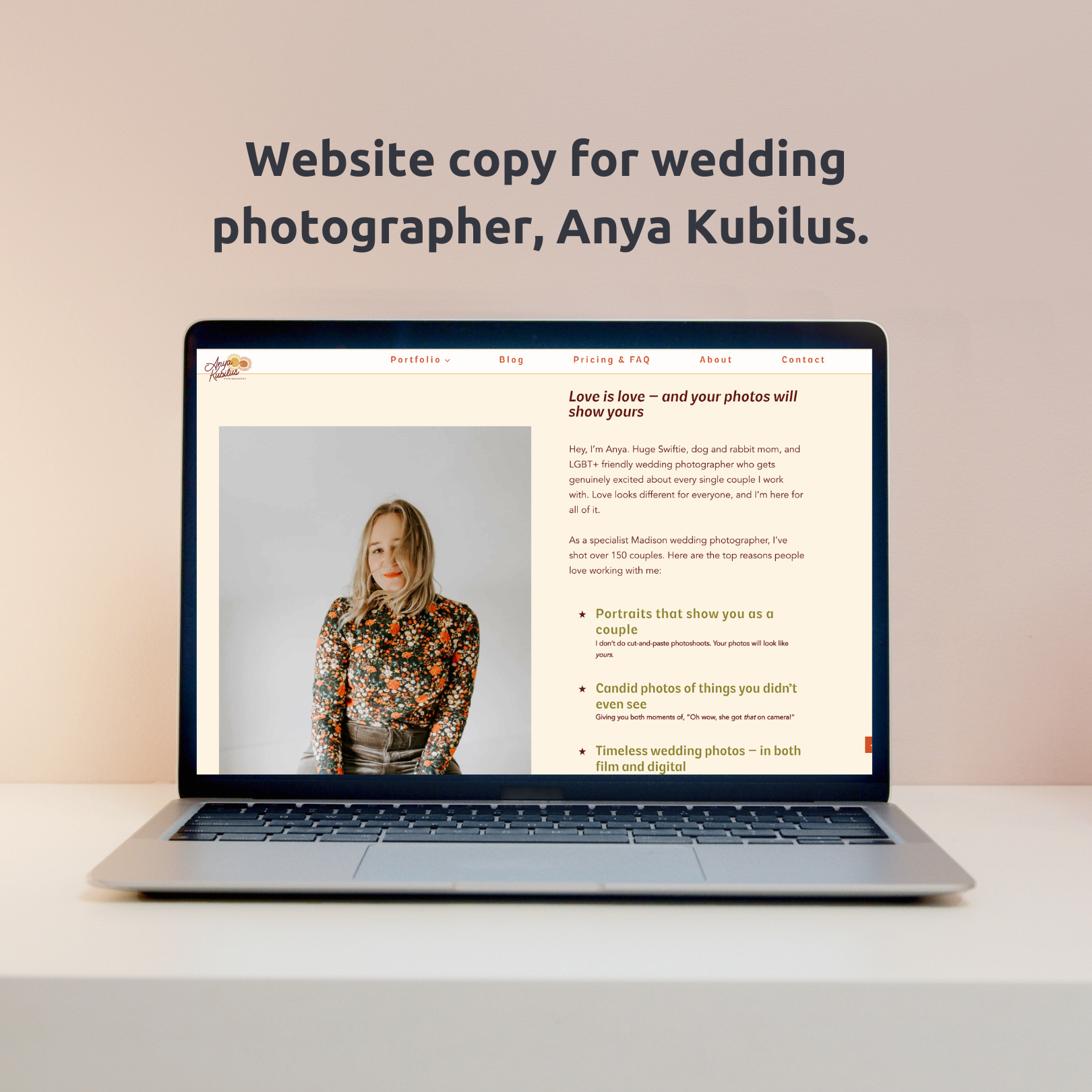 Website copy for wedding photographer Anya Kubilus Website copy for wedding photographer Anya Kubilus